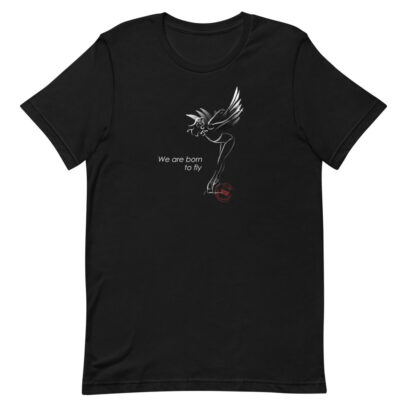 We are born to fly  - T-Shirt - black  - Newsontshirt